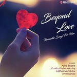 Beyond Love - Romantic Songs For Him - Pratik Gawshinde Song Download